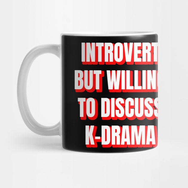 Introvert But Willing To Discuss K-Drama by LunaMay